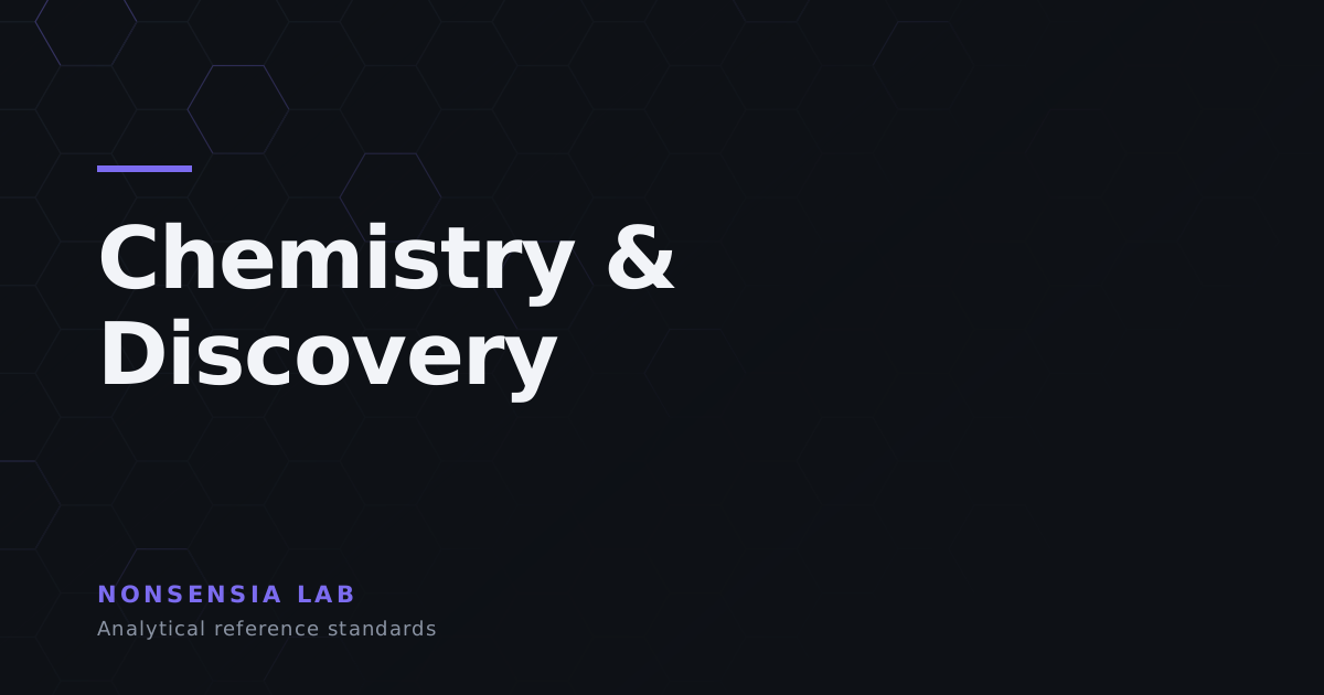 Chemistry & Discovery — analytical reference standards, Nonsensia Lab